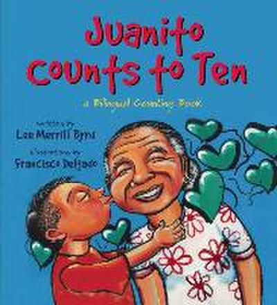 Juanito Counts to Ten/Johnny Cuenta Hasta Diez