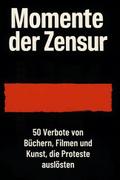 Momente der Zensur