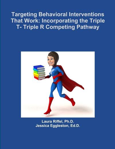 Targeting Behavioral Interventions That Work