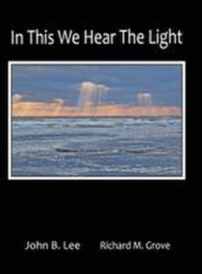 In This We Hear the Light
