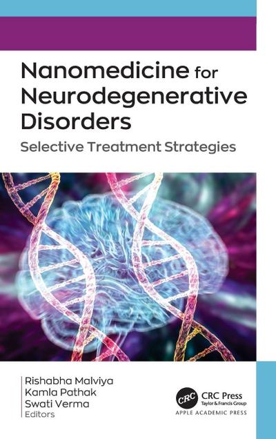 Nanomedicine for Neurodegenerative Disorders