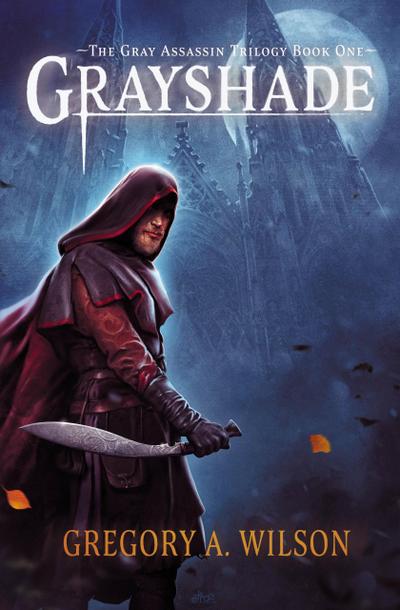 Grayshade (The Gray Assassin Trilogy, #1)