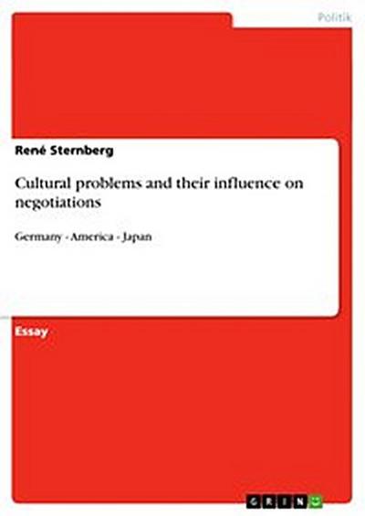 Cultural problems and their influence on negotiations
