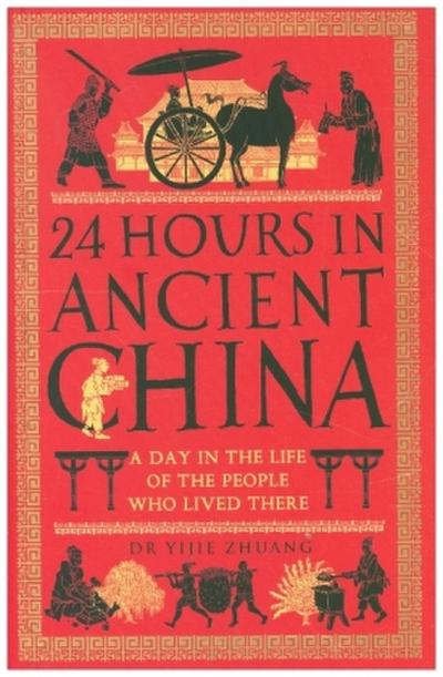 24 Hours in Ancient China