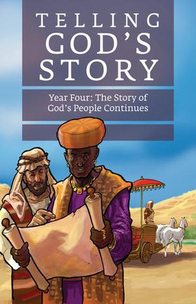 Stone, R: Telling God’s Story, Year Four: The Story of God’s
