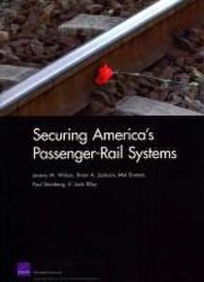 Securing America’s Passenger-Rail Systems
