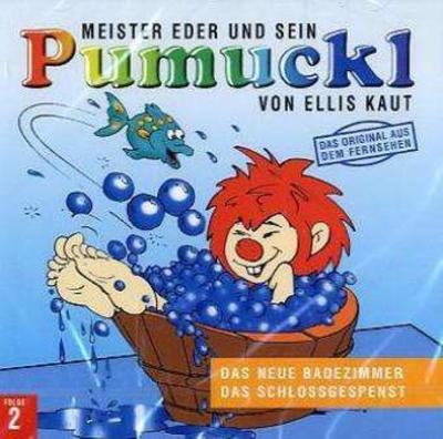 Meister Eder 02 und sein Pumuckl. Das neue Badezimmer. Das Schloßgespenst. CD - Ellis Kaut