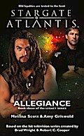 STARGATE ATLANTIS Allegiance (Legacy book 3)