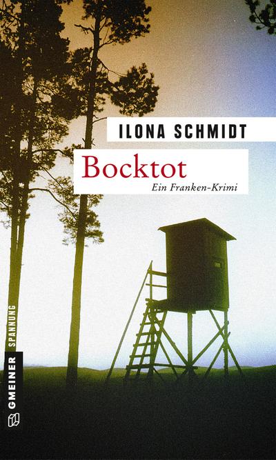 Bocktot; Kriminalroman; Kriminalromane im GMEINER-Verlag; Deutsch