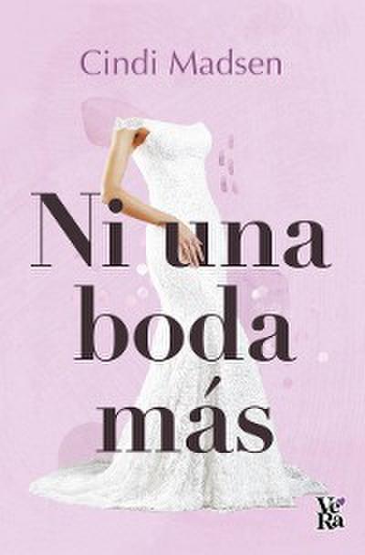 Ni una boda más