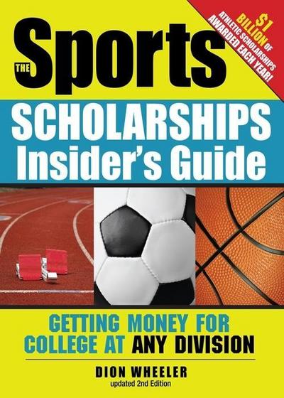 The Sports Scholarships Insider’s Guide
