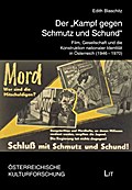 Der ’Kampf gegen Schmutz und Schund’