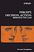 Percept, Decision, Action