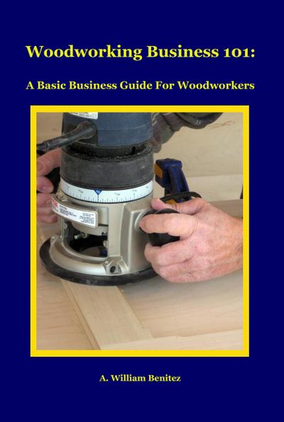 Woodworking Business 101