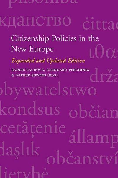 Citizenship Policies in the New Europe