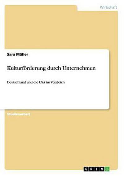 Kulturförderung durch Unternehmen - Sara Müller