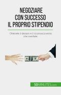 Negoziare con successo il proprio stipendio