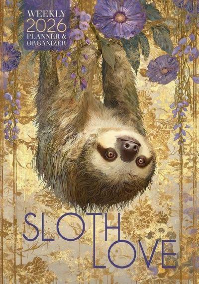 Sloth Love 2026 Weekly Planner and Organizer