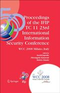 Proceedings of the IFIP TC 11 23rd International Information Security Conference