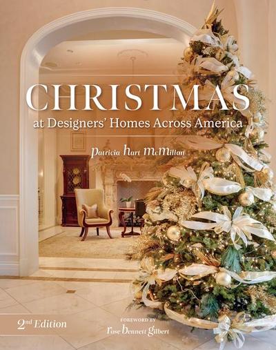 Christmas at Designers’ Homes Across America, 2nd Edition