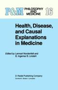 Health, Disease, and Causal Explanations in Medicine