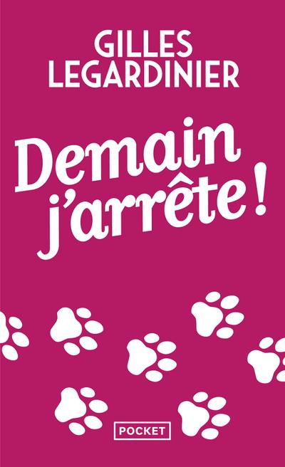 Demain j’arrête!