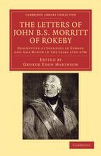 The Letters of John B. S. Morritt of Rokeby