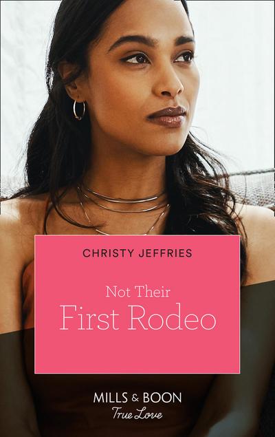 Not Their First Rodeo (Mills & Boon True Love) (Twin Kings Ranch, Book 3)