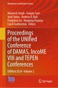 Proceedings of the UNIfied Conference of DAMAS, IncoME VIII and TEPEN Conferences
