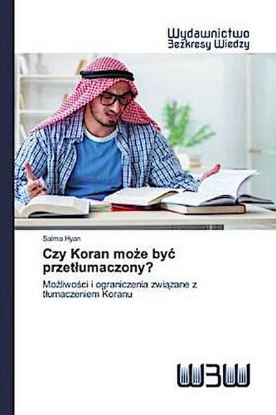 Czy Koran mo¿e by¿ przet¿umaczony?