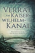 Verrat am Kaiser-Wilhelm-Kanal
