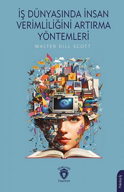 Is Dünyasinda Insan Verimliligini Artirma Yöntemleri