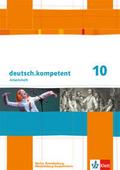 deutsch.kompetent 10. Ausgabe Berlin, Brandenburg,