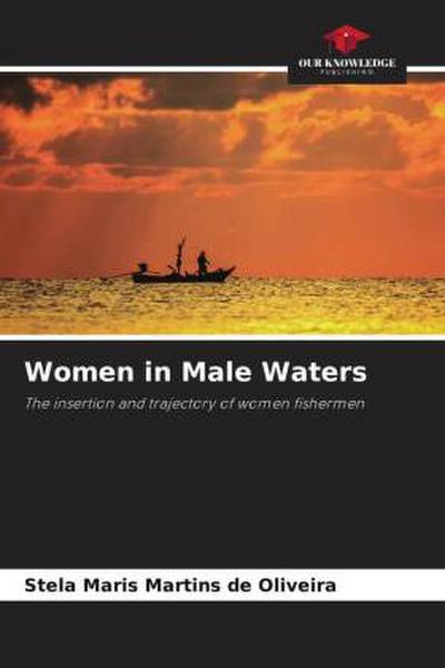 Women in Male Waters