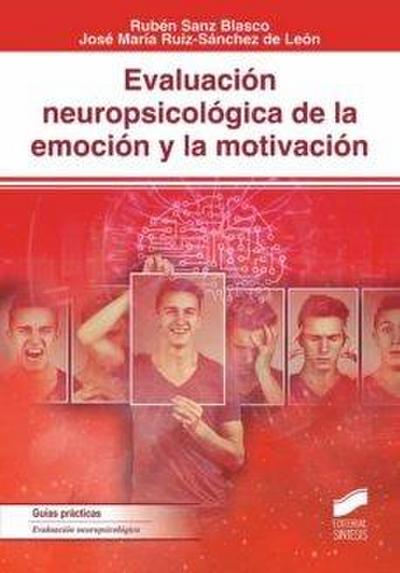 Evaluacio?n neuropsicolo?gica de la emocio?n y la motivacio?n