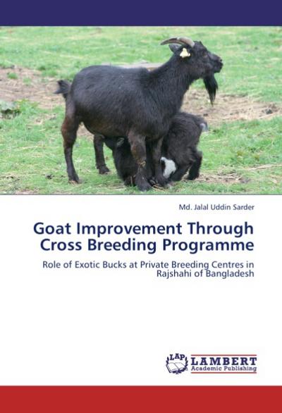 Goat Improvement Through Cross Breeding Programme