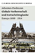 Globale Vorherrschaft und Fortschrittsglaube