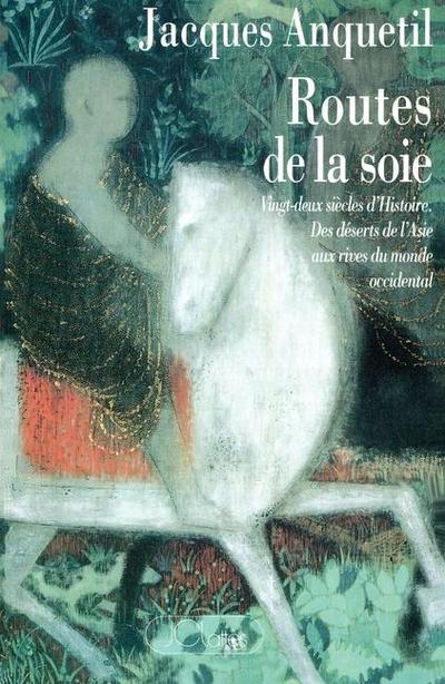 Les routes de la soie