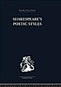 Shakespeare’s Poetic Styles