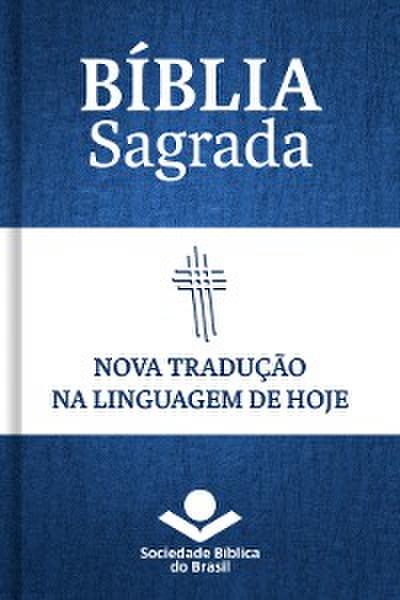 Bíblia Sagrada NTLH - Nova Tradução na Linguagem de Hoje