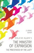 Roland Allen’s the Ministry of Expansion