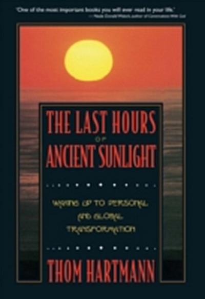 Last Hours of Ancient Sunlight