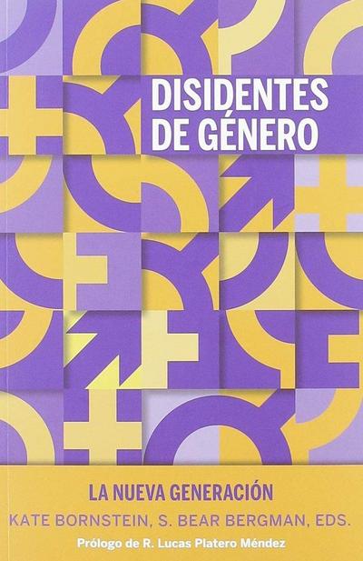 Disidentes de género : la nueva generación