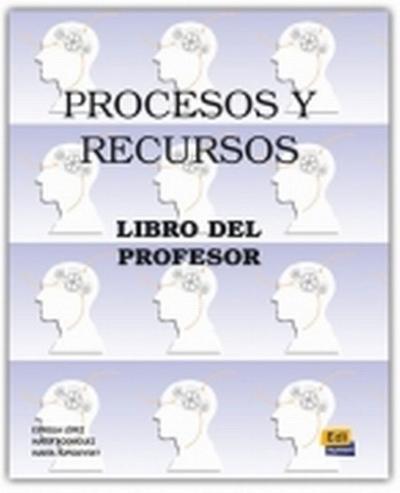 Procesos y recursos, curso de español para extranjeros : libro del profesor