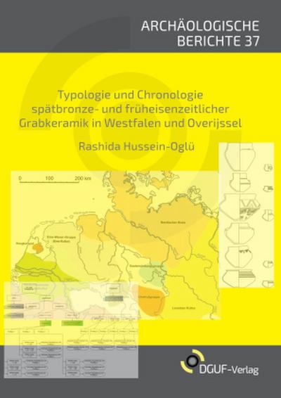 Typologie und Chronologie spätbronze- und früheisenzeitlicher Grabkeramik in Westfalen und Overijssel