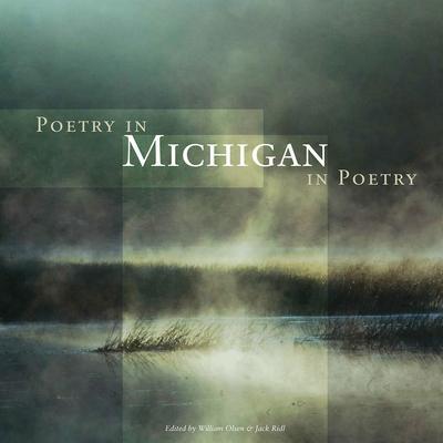 Poetry in Michigan/Michigan in Poetry