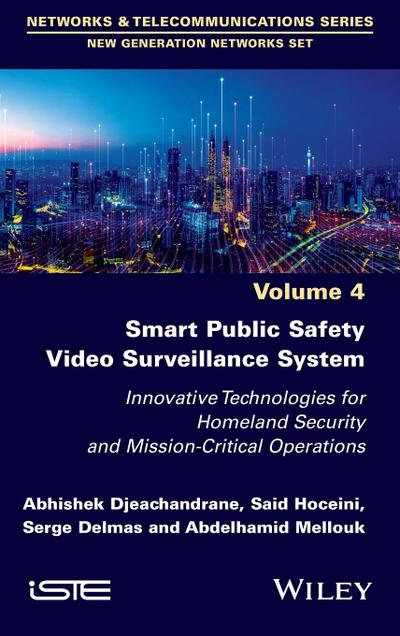 Smart Public Safety Video Surveillance System