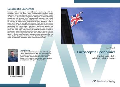 Eurosceptic Economics - Hugo Whately