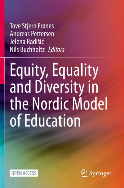 Equity, Equality and Diversity in the Nordic Model of Education