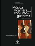 Música de cámara para conjunto de guitarras